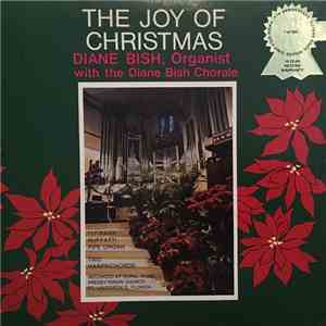 Diane Bish, Diane Bish Chorale - The Joy Of Christmas