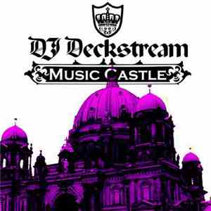 DJ Deckstream - Music Castle