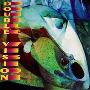 Double Vision - Honey Be Good