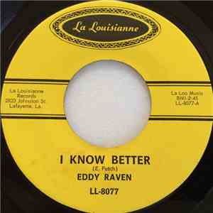 Eddy Raven - I Know Better / Pictures