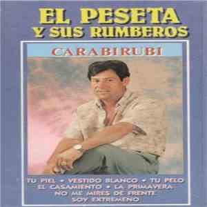 El Peseta y Sus Rumberos - Carabirubi
