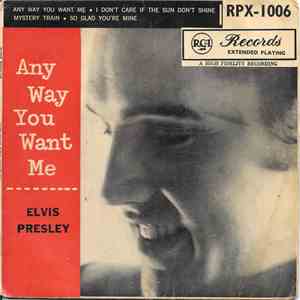 Elvis Presley - Any Way You Want Me