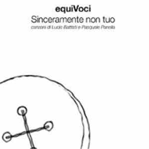 equiVoci - Sinceramente Non Tuo