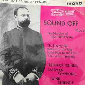 Frederick Fennell - SOUND OFF No.3