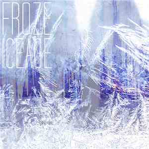 Froze  - Ice Age