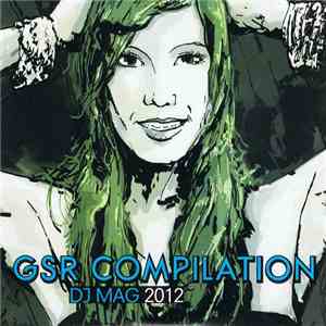 Gayle San - GSR Compilation - DJ Mag 2012