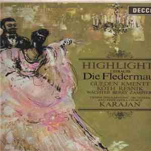 J. Strauss, Gueden, Kmentt, Köth, Resnik, Karajan - Die Fledermaus (Highlights)