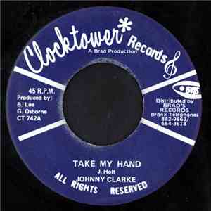 Johnny Clarke - Take My Hand