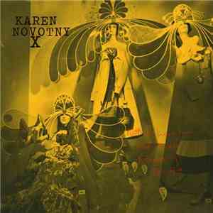 Karen Novotny X - Nothing Here Now But These Recordings: 78-79