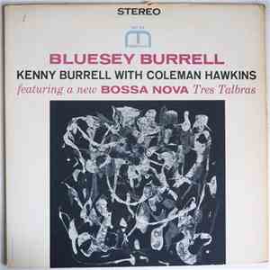 Kenny Burrell With Coleman Hawkins - Bluesey Burrell