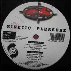 Kinetic Pleasure - Get The Feeling