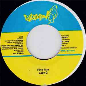 Lady G - Fine Him