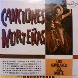 Los Gavilanes Del Norte - Canciones Norteñas