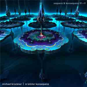Michael Brückner - In Letzter Konsequenz