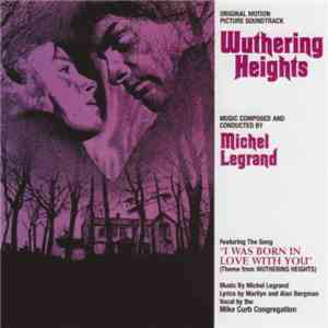 Michel Legrand - Wuthering Heights (Original Motion Picture Soundtrack)