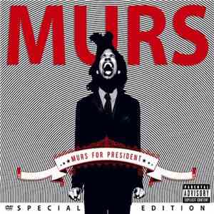 Murs - Murs For President