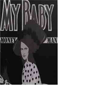 My Baby  - Money Man