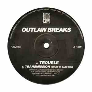 Outlaw Breaks - Trouble