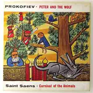 Prokofiev, Saint-Saëns - Peter And The Wolf; Carnival Of The Animals