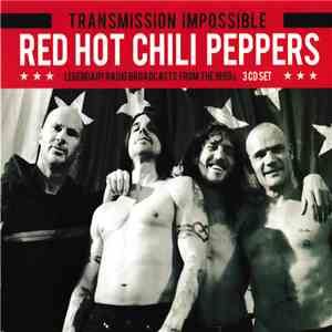 Red Hot Chili Peppers - Transmission Impossible