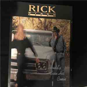 Rick Tippe - Should'a Seen Her Comin'