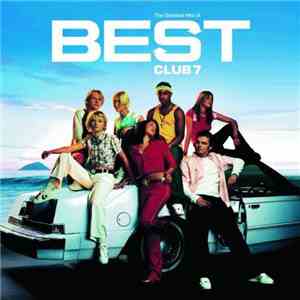 S Club 7 - Best - The Greatest Hits Of S Club 7