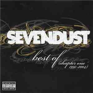 Sevendust - Best Of (Chapter One 1997-2004)