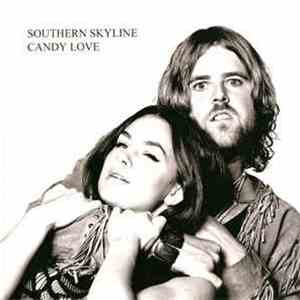 Southern Skyline - Candy Love
