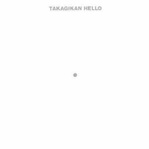 Takagikan - Hello