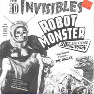 The 3-D Invisibles - Robot Monster