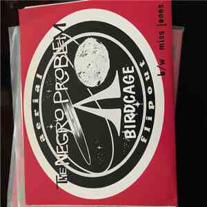 The Negro Problem - Birdcage
