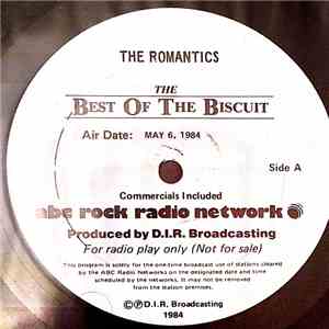 The Romantics - The Best Of The Biscuit