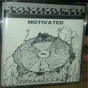 Toxikdeth - Motivated