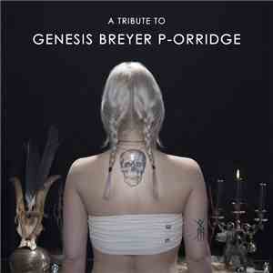 Various - A Tribute To Genesis Breyer P-Orridge II
