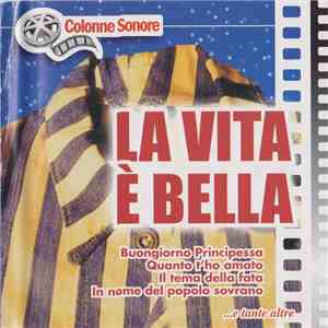 Various - La Vita È Bella