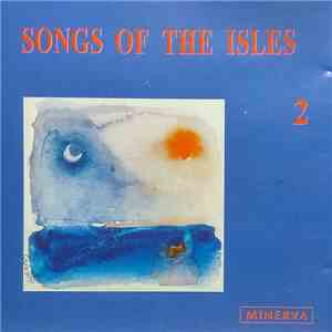 Various - Songs Of The Isles 2