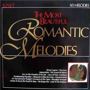 Various - The Most Beautiful Romantic Melodies