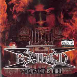 X-Raided - Vengeance Is Mine