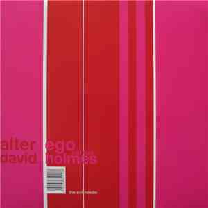 Alter Ego Versus David Holmes - The Evil Needle