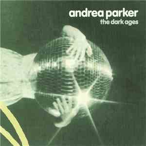 Andrea Parker - The Dark Ages
