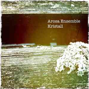 Arosa Ensemble - Kristall