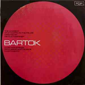 Bartok, The Academy Of St Martin-in-the-Fields Directed By Neville Marriner - Music For Strings Percussion And Celeste / Divertimento
