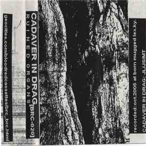 Cadaver In Drag - Ruined Organs