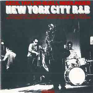 Cecil Taylor - Buell Neidlinger - New York City R&B