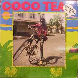 Coco Tea - Weh Dem A Go Do...Can't Stop