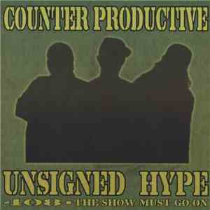 Counter Productive - Unsigned Hype