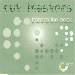 Cut Masters - Front To The Back
