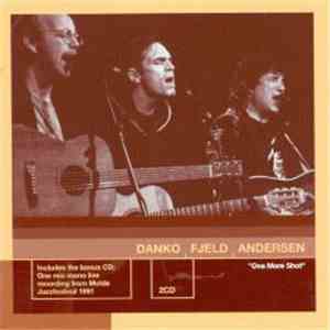 Danko, Fjeld, Andersen - One More Shot
