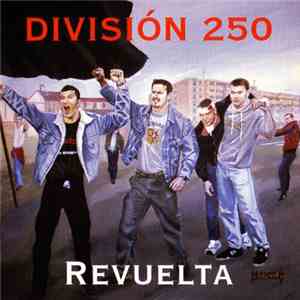 División 250 - Revuelta
