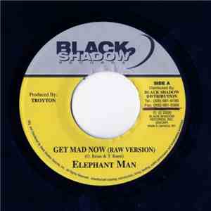Elephant Man - Get Mad Now
